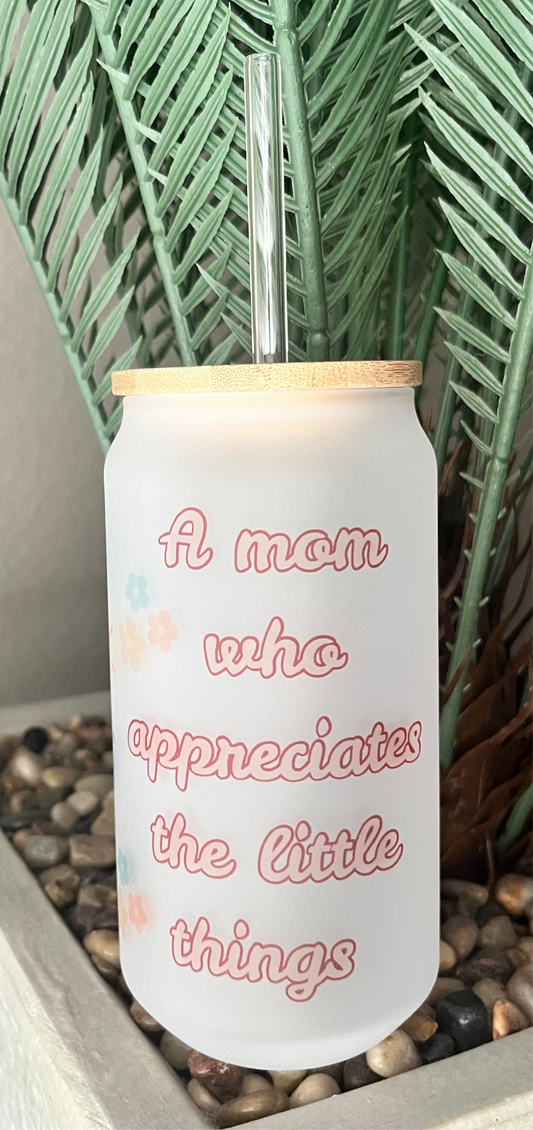 The lil things Frosted Glass